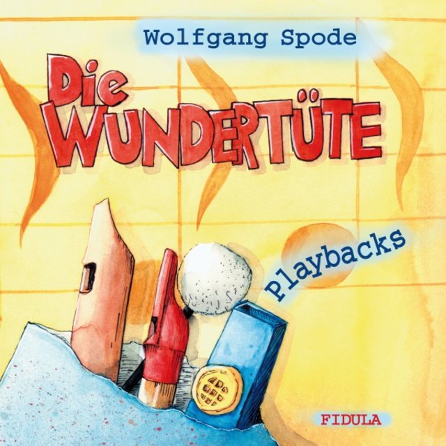 Die Wundertüte - Playbacks zum Buch