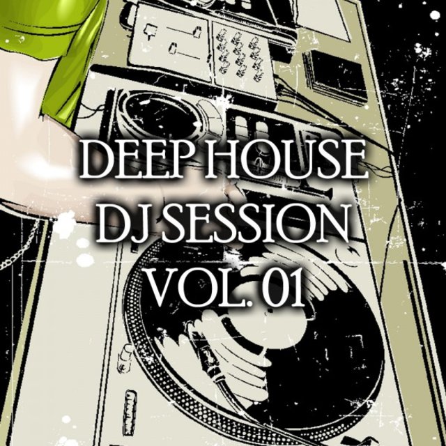 Deep House Session, Vol.01