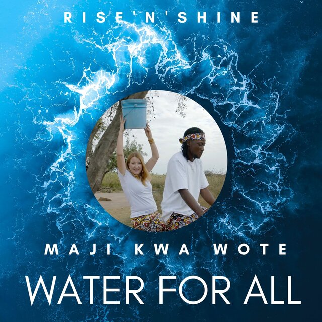 Water for All - Maji Kwa Wote