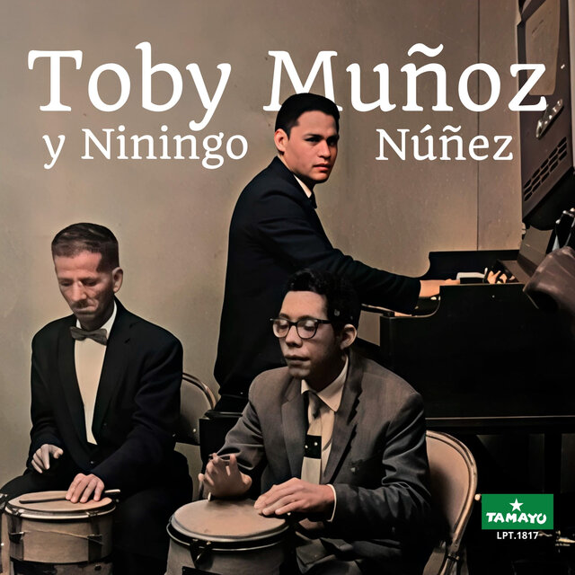 Toby Muñoz y Niningo Nuñez