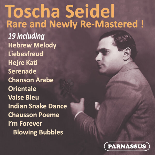 Toscha Seidel: Rare and Newly Remastered!