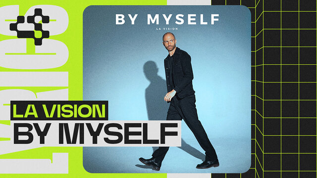 By Myself (Official Lyric Video)