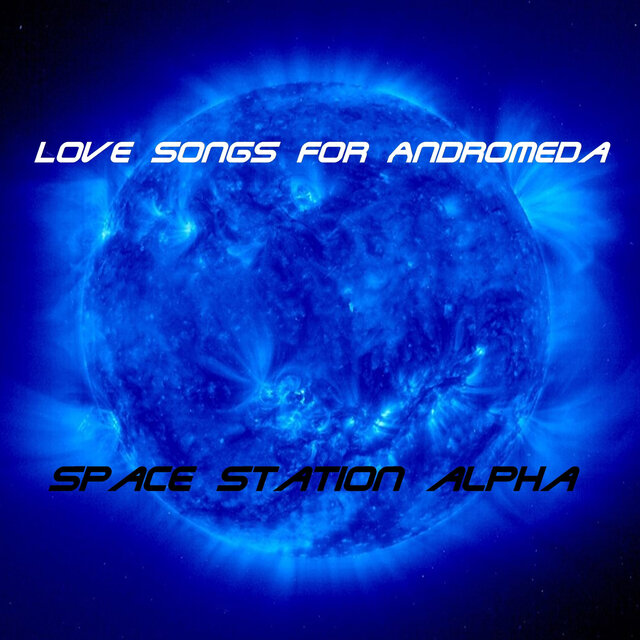 Love Songs For Andromeda
