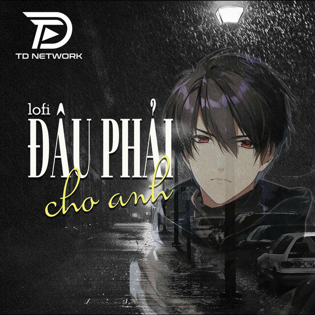 Đâu Phải Cho Anh (Lofi) [Instrumental]