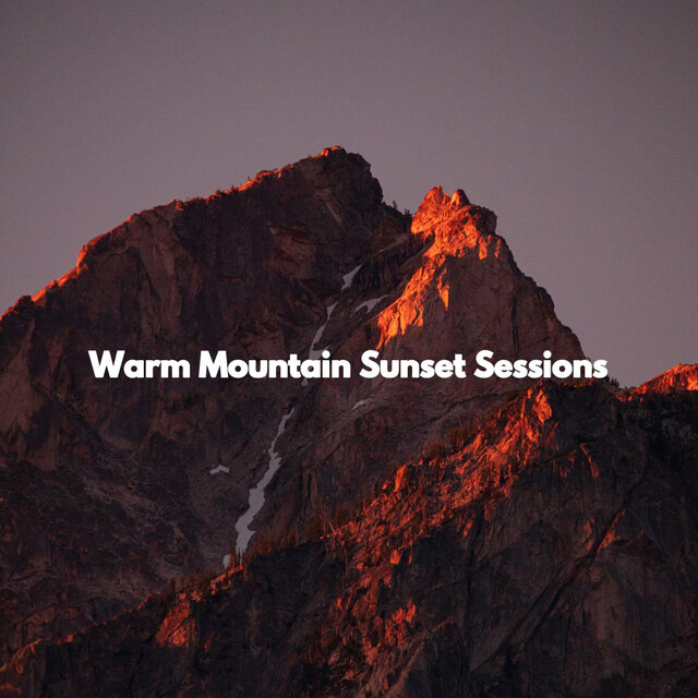 Warm Mountain Sunset Sessions