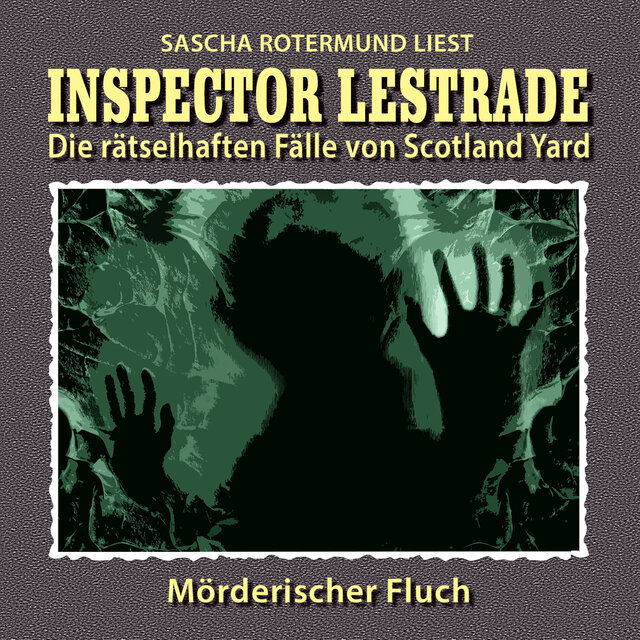 Die rätselhaften Fälle von Scotland Yard, Folge 33: Mörderischer Fluch