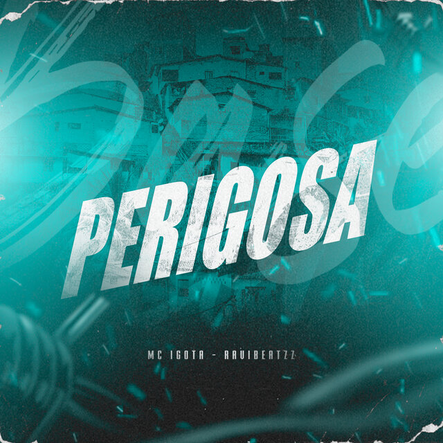 Perigosa