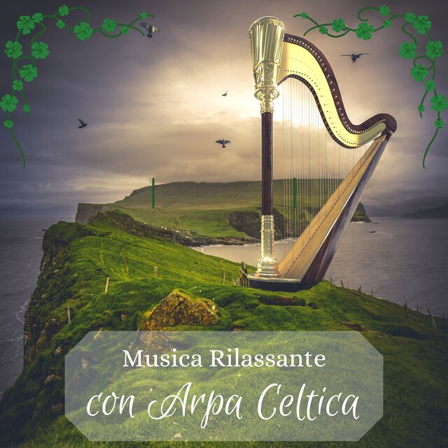 Musica rilassante con arpa celtica