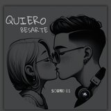 Quiero Besarte - Sound 01