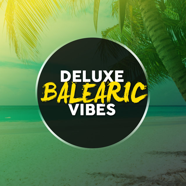 Deluxe Balearic Vibes