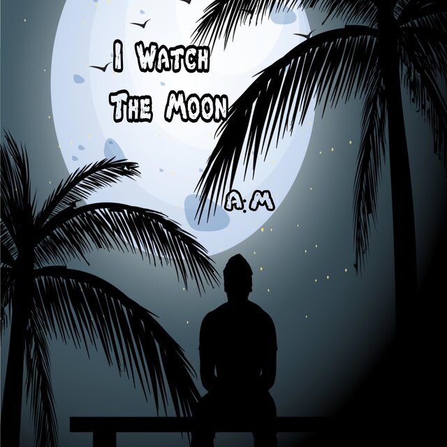 I Watch The Moon