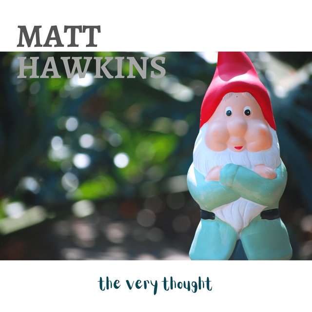 The Very Thought