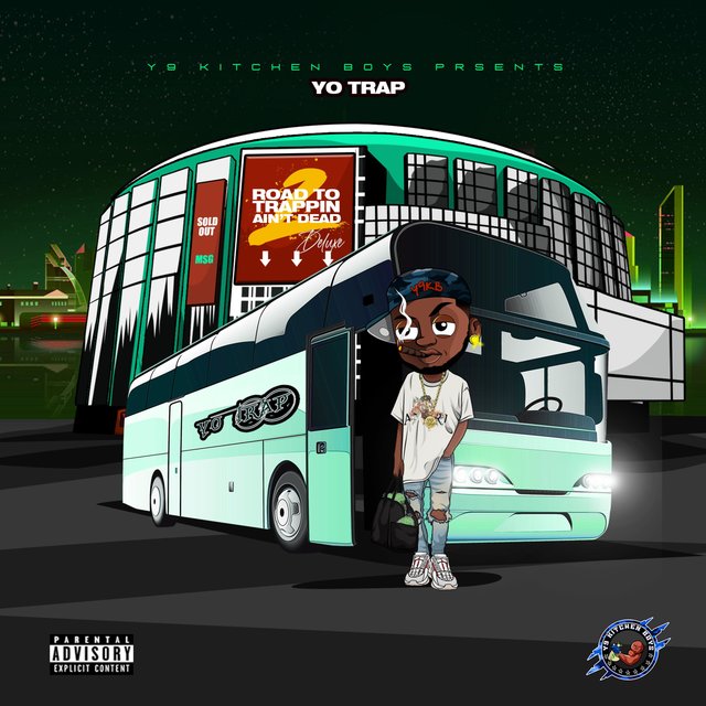 Road 2 Trappin Aint Dead 2 Deluxe