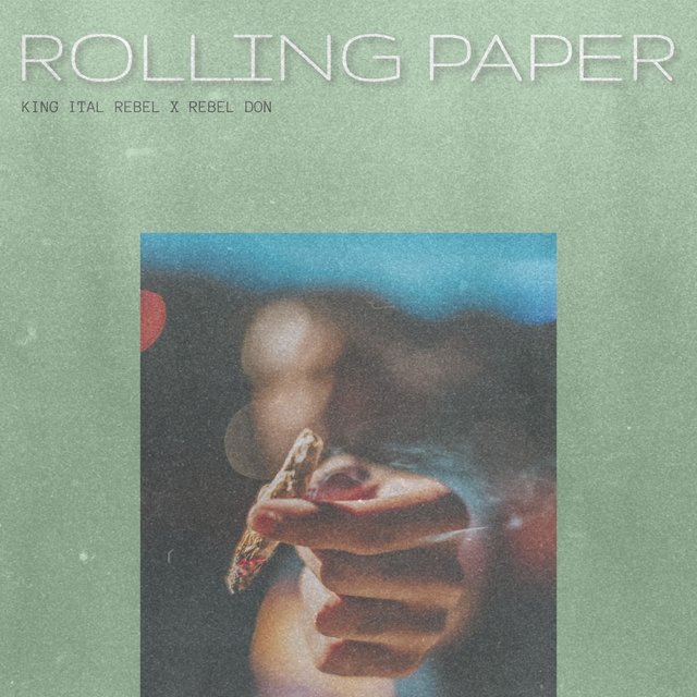 Rolling Paper (feat. REBEL DON)
