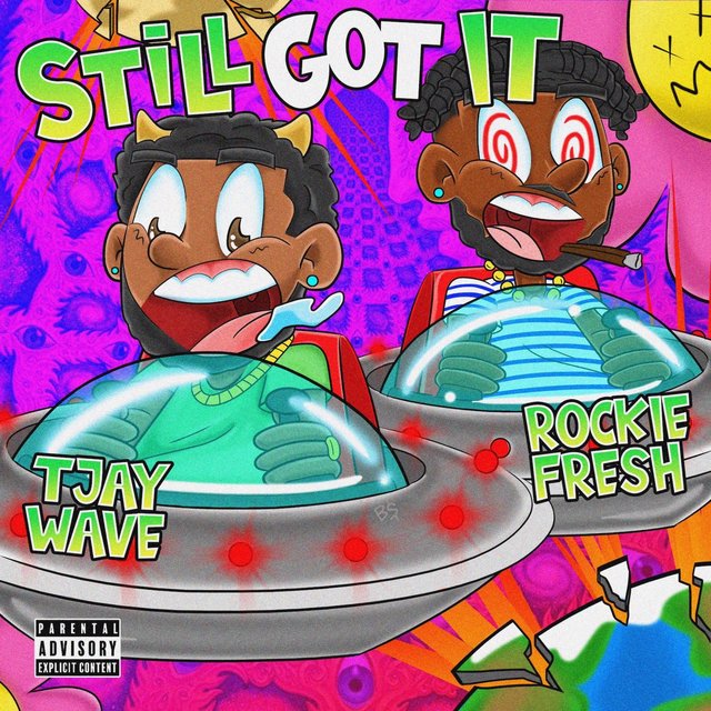 Still Got It (feat. Rockie Fresh)