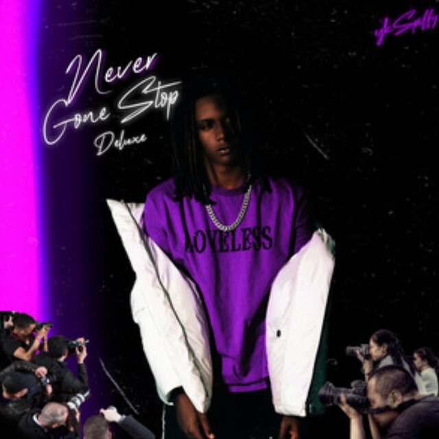 Never Gone Stop (Deluxe)
