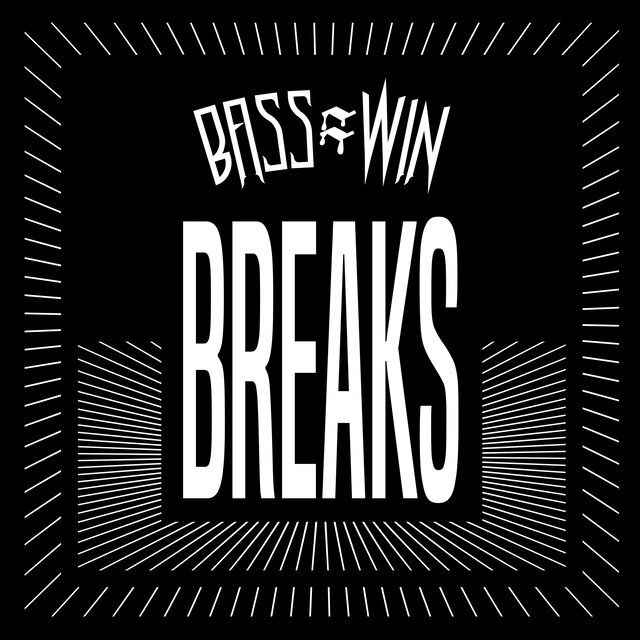 Bass = Win Breaks