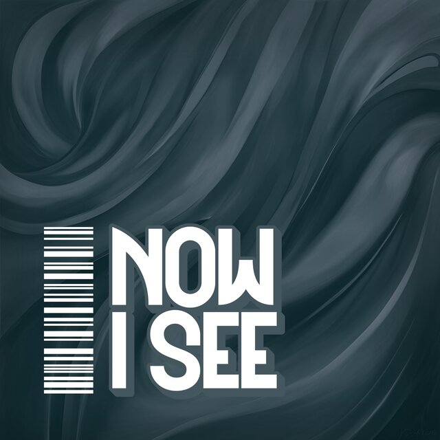 Now I See