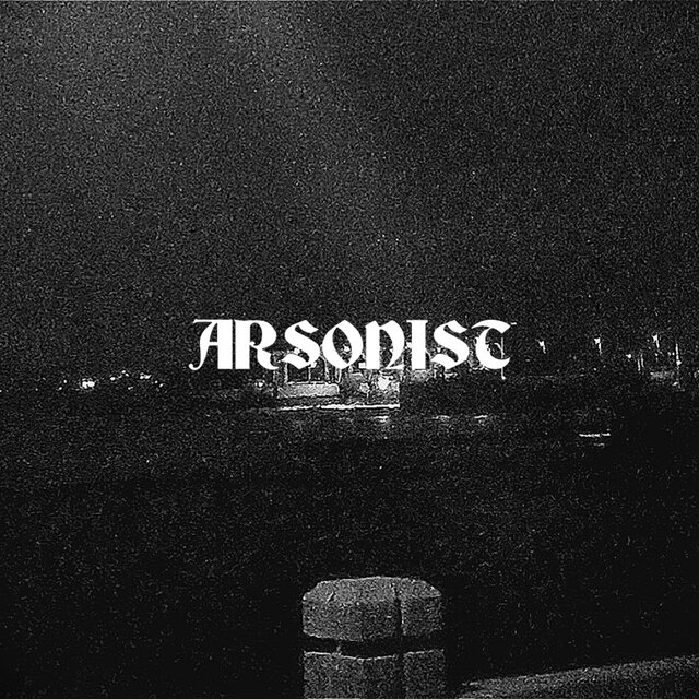 ARSONIST