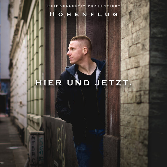 Hier und jetzt