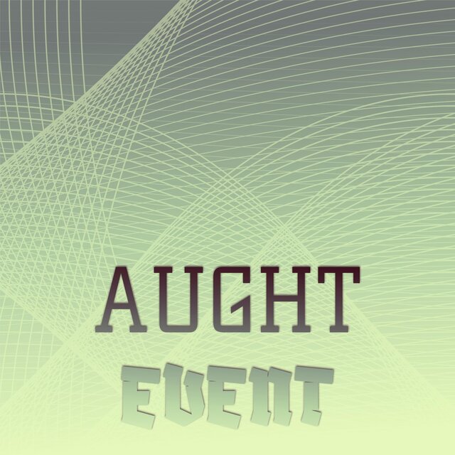 Aught Event