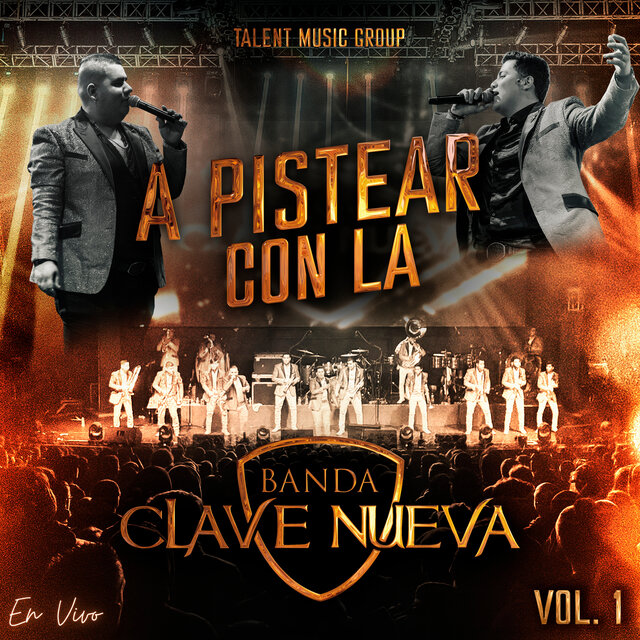 A Pistear Con La Banda Clave Nueva Vol. 1 (En Vivo)