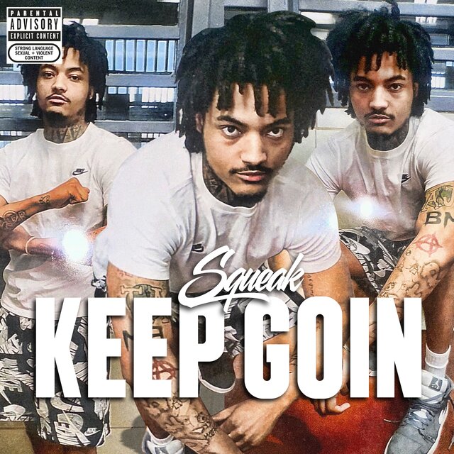 KEEP GOIN