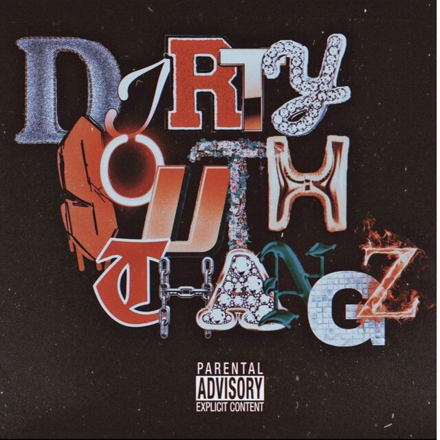 DIRTY SOUTH THANGZ