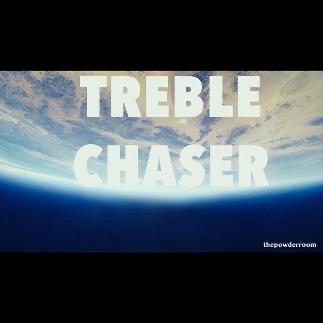 Treble Chaser
