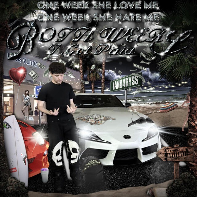 One Week She Love Me One Week She Hate Me Both Weeks I Got Paid.