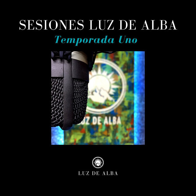 Sesiones Luz De Alba Temporada Uno
