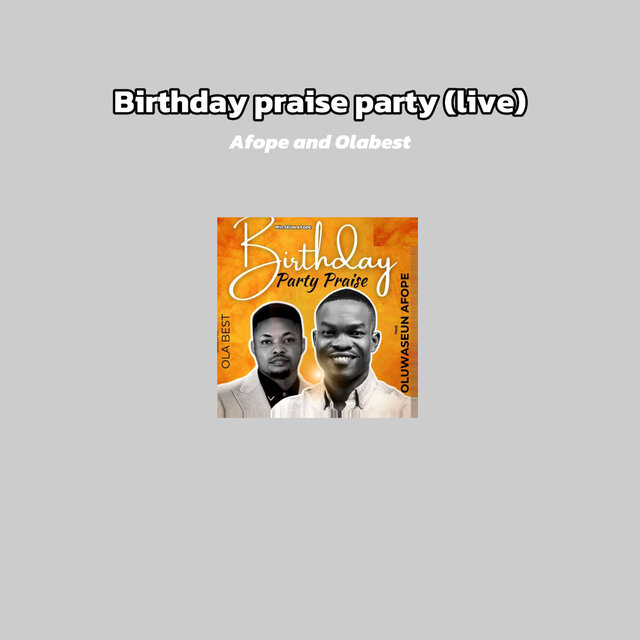 Birthday Praise Party (Live)