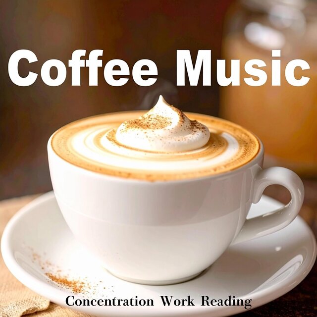 Coffee Music Concentration Work Reading