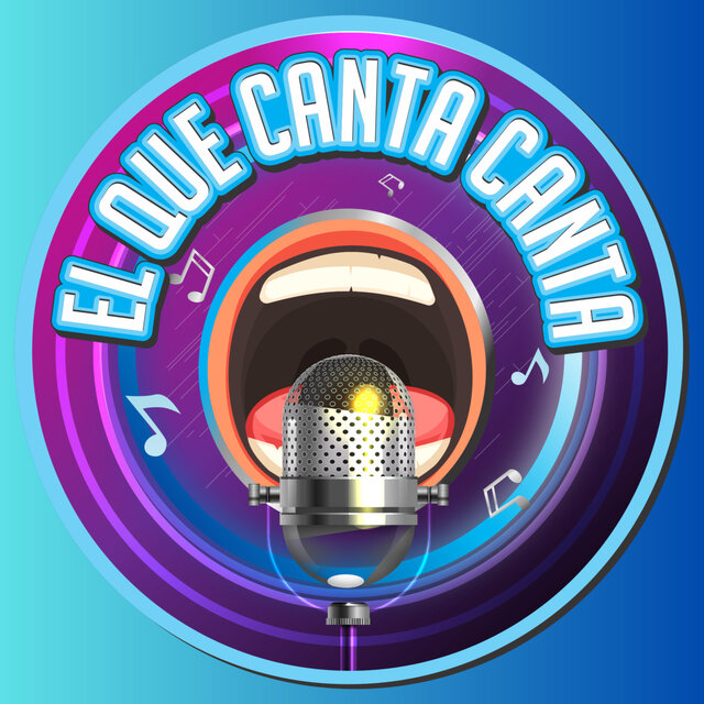 El Que Canta, Canta