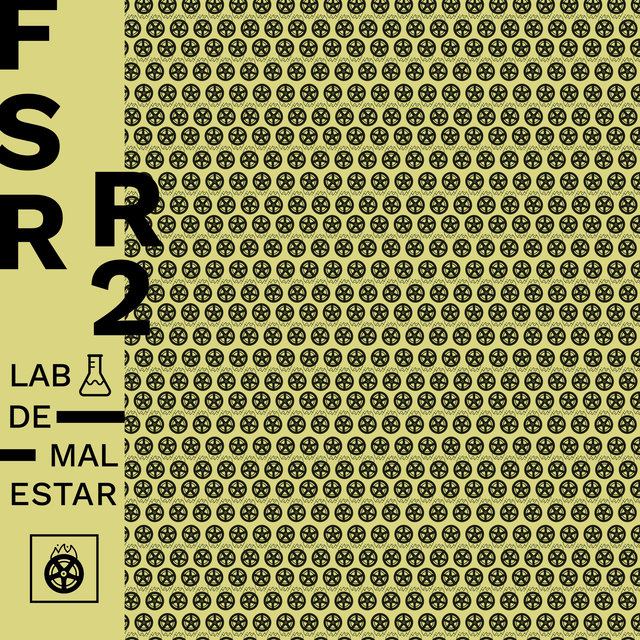 Fsr R2: Laboratorio de Malestar