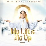 He Lifts Me Up