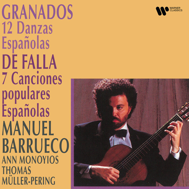 Granados: 12 Danzas españolas - Falla: 7 Canciones populares españolas