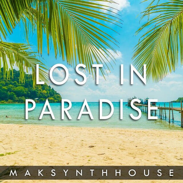 Lost In Paradise