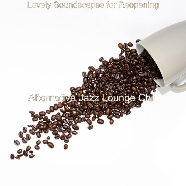Lovely Soundscapes for Reopening