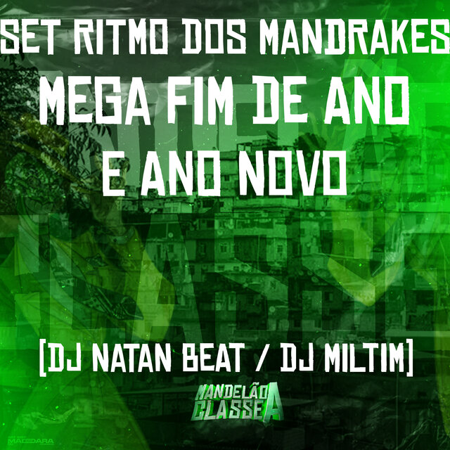 Set Ritmo dos Mandrakes - Mega Fim de Ano e Ano Novo
