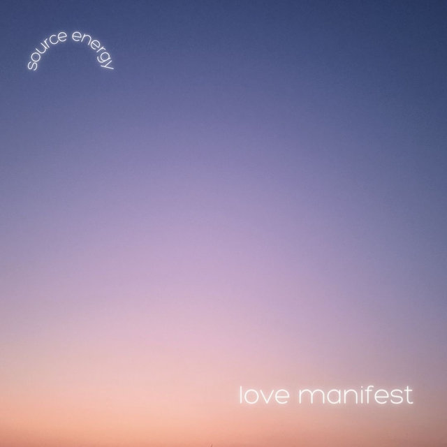 Love Manifest