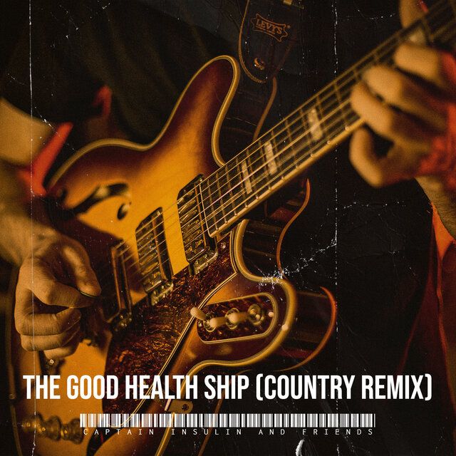 The Good Health Ship (Country Remix)