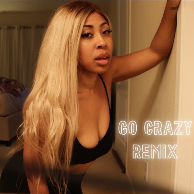 Go Crazy (Remix)