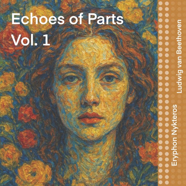 Echoes of Parts, Vol. 1