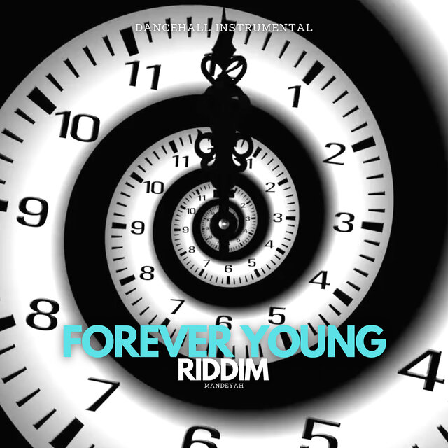 Forever Young Riddim (Dancehall Instrumental)
