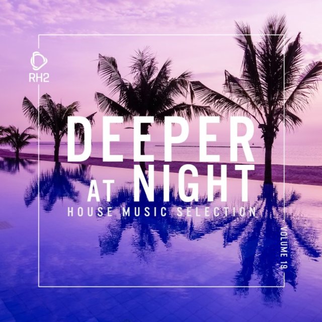 Deeper at Night, Vol. 19
