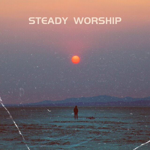 Steady Worship