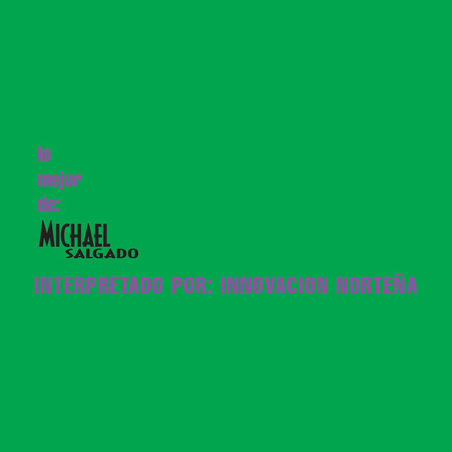 Lo Mejor De Michael Salgado - Tribute