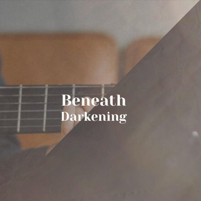 Beneath Darkening