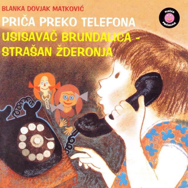 Priča Preko Telefona / Usisavač Brundali